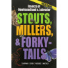 Stouts, Millers, & Forky-Tails