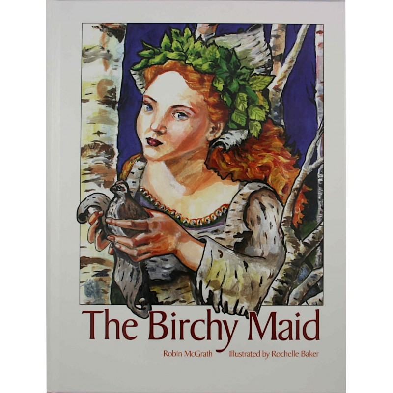 The Birchy Maid