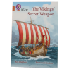 The Vikings' Secret Weapon