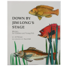 Down by Jim Long's Stage