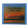 Catching Dreams