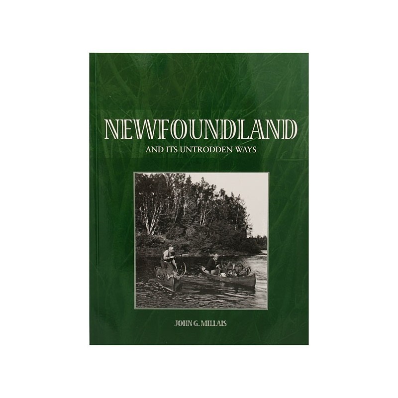 Newfoundland And Its Untrodden Ways Newfoundland And Its Untrodden Ways